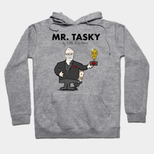 Mr Tasky (Taskmaster / Mr Men mash up - Greg Davies & Little Alex Horne) Hoodie